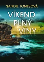 Víkend plný viny - Sandie Jonesová - e-kniha