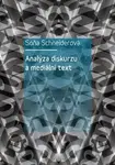 Analýza diskurzu a mediální text - Soňa Schneiderová - e-kniha