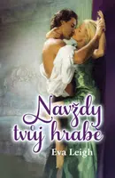 Navždy tvůj hrabě - Eva Leigh