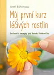 Můj první kurz léčivých rostlin - Ursel Bühringová - e-kniha