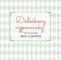 Dědečkovy vzpomínky - kolektiv autorů