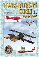 Habsburští orli 1. - Juraj Červenka