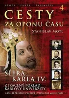 Cesty za oponu času 4 - Stanislav Motl