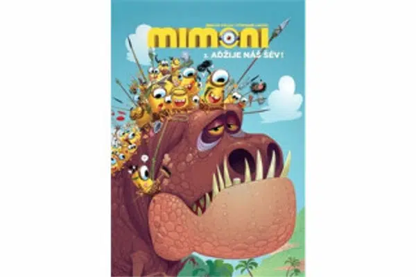 Mimoni 3 - Aďžije náš šév! - Collin Renaud, Lapuss Stéphane