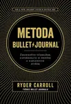 Metoda Bullet Journal - Carroll Ryder