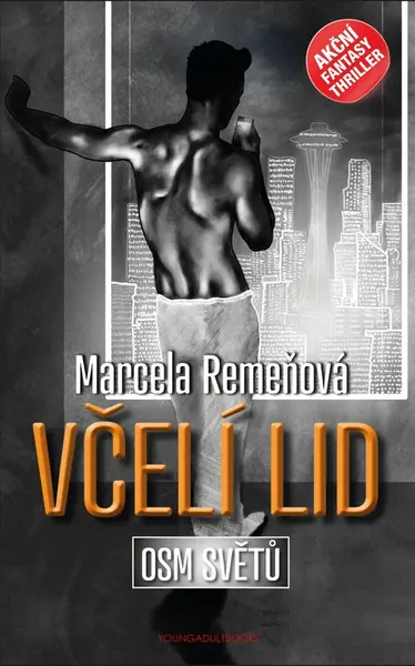 Osm světů: Včelí lid - Marcela Remeňová