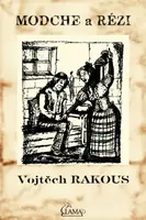 Modche a Rézi - Vojtěch Rakous