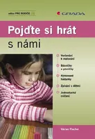 Pojďte si hrát s námi - Václav Fischer