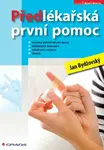 Předlékařská první pomoc - Jan Bydžovský