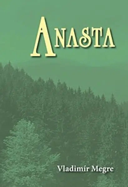 Anasta - Vladimír Megre