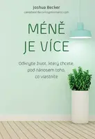 Méně je více - Joshua Becker