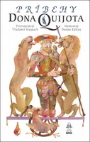 Príbehy Dona Quijota - Vladimír Hulpach
