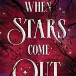 When Stars Come Out - Scarlett St. Clair