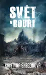 Svět v bouři - Kristýna Sněgoňová - e-kniha