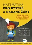 Matematika pro bystré a nadané žáky - Růžena Blažková, Irena Budínová, Milena Vaňurová, Helena Durnová