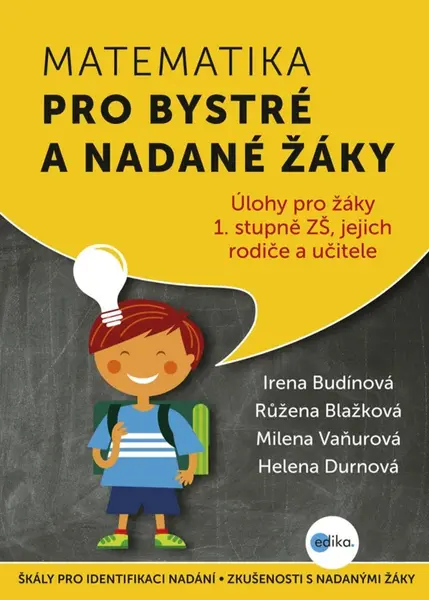Matematika pro bystré a nadané žáky - Růžena Blažková, Irena Budínová, Milena Vaňurová, Helena Durnová
