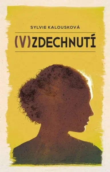 Vzdechnutí - Žaneta Kortusová, Sylvie Kalousková