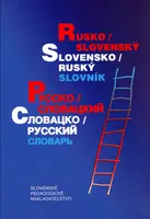 Rusko - slovenský, slovensko - ruský slovník - D. Kollár, T. Grigorjanová