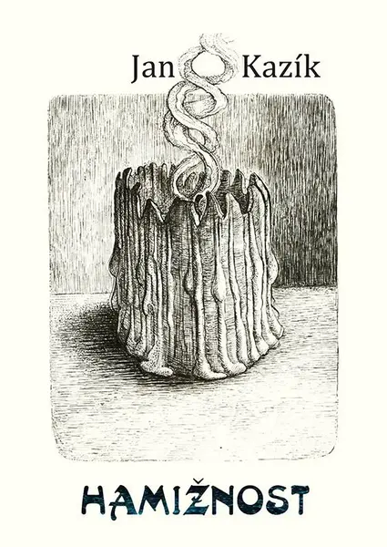 Hamižnost - Jan Kazík