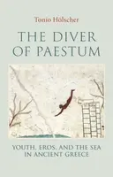 The Diver of Paestum - Tonio Holscher