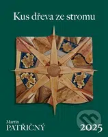 Nástěnný kalendář. Martin Patřičný 2025 - Martin Patřičný