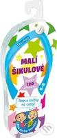 Malí šikulové (5-6 let) (Kvízy (120 otázek...))