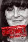 Můj druhý život - Christiane F. - kniha z kategorie Autobiografie