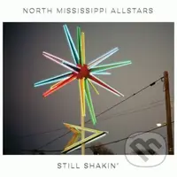 North Mississippi Allstars: Still Shakin´ LP - North Mississippi Allstars