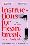 Instructions for Heartbreak (A gorgeous, razor-sharp novel about female friendship and healing a broken heart)