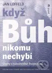 Když Bůh nikomu nechybí (Úvahy o náboženské lhostejnosti) - kniha z kategorie Duchovní život