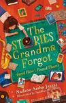 The Stories Grandma Forgot (and How I Found Them) - Nadine Aisha Jassat - kniha z kategorie Pro děti