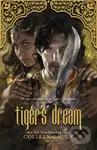 Tiger's Dream (The final instalment in the blisteringly romantic Tiger Saga) - kniha z kategorie Pro děti