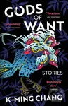 Gods of Want (A New York Times Notable Book of 2022) - kniha z kategorie Společenská beletrie