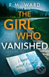 The Girl Who Vanished - R.M. Ward - kniha z kategorie Detektivky, thrillery a horory