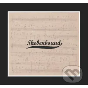 Thebenbound: Thebenbound - Thebenbound