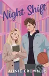 Night Shift - Annie Crown - kniha z kategorie Romantická