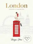 London (Through a Fashion Eye) - Megan Hess - kniha z kategorie Průvodci Evropou