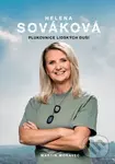 Helena Sováková: Plukovnice lidských duší - Martin Moravec, Helena Sováková,Helena Sováková: Plukovnice lidských duší - Martin Moravec, Helena Sovákov