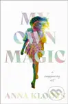 My Own Magic (A Reappearing Act) - Anna Kloots - kniha z kategorie Zdraví a životní styl