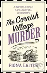 The Cornish Village Murder - Fiona Leitch - kniha z kategorie Detektivky, thrillery a horory