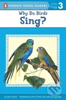 Why Do Birds Sing? - Joan Holub - kniha z kategorie Naučné knihy