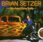 Brian Setzer:  Nitro Burnin´ Funny Daddy - Brian Setzer