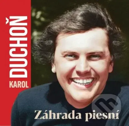 Záhrada piesní - Karol Duchoň