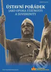 Ústavní pořádek jako opora státnosti a suverenity - kniha z kategorie Ústavní právo