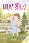 Nelka a Stelka 1 - Kari Allen, Tatjana Mai-Wyss (ilustrátor) - kniha z kategorie Pohádky