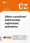 Úplné znenia zákonov 16/2017 (Zákon o používaní elektronickej registračnej pokladnice)