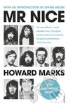 Mr Nice (21st Anniversary Edition) - Howard Marks