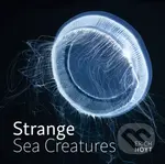 Strange Sea Creatures - Erich Hoyt