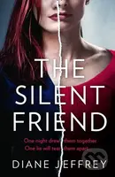 The Silent Friend - Diane Jeffrey - kniha z kategorie Detektivky, thrillery a horory