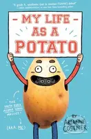 My Life as a Potato - Arianne Costner - kniha z kategorie Pro děti